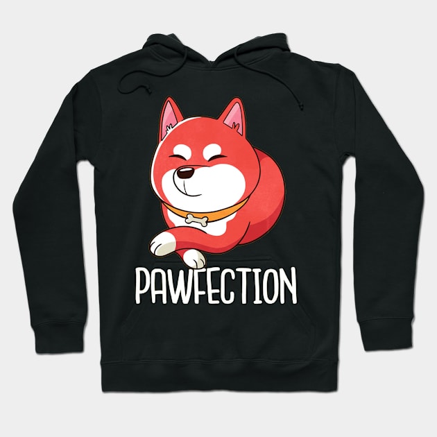 Cute Funny Happy Puppy Quote - Pawfection Artwork Hoodie by Artistic muss